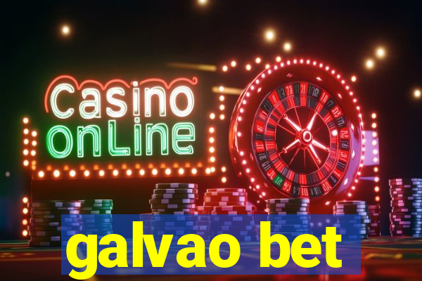 galvao bet